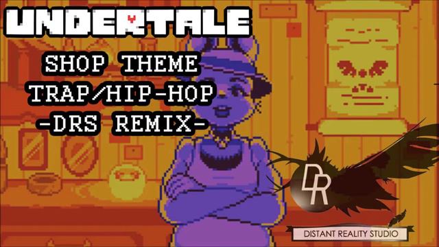 Undertale - Shop Theme - (Trap/Hip-Hop -DRS Remix-) Prod by. DistantReality смотреть онлайн