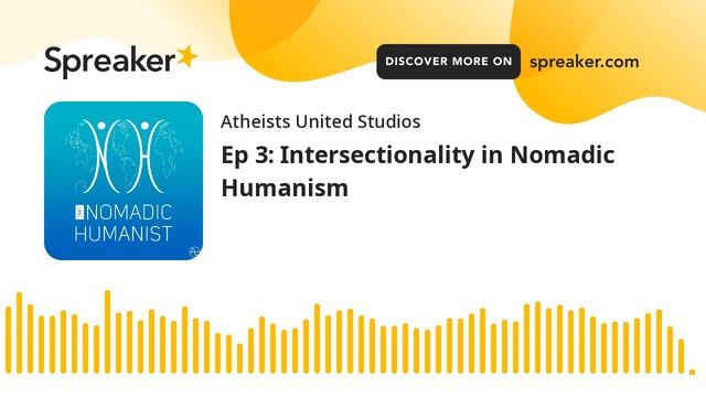 Ep 3: Intersectionality in Nomadic Humanism смотреть онлайн