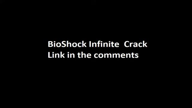 BioShock Infinite CRACK