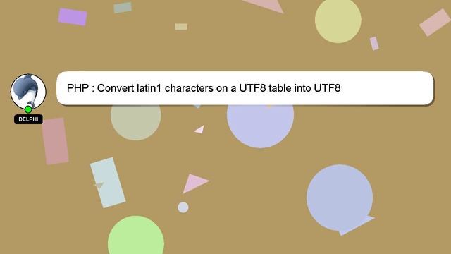 PHP : Convert latin1 characters on a UTF8 table into UTF8 смотреть онлайн