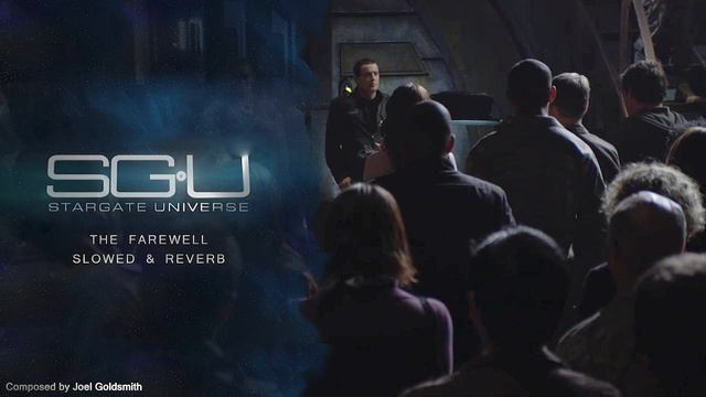 The Farewell Slowed&Reverb - Stargate Universe Soundtrack смотреть онлайн