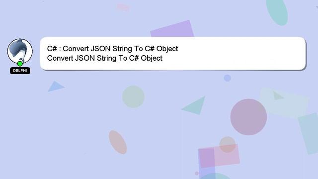 C# : Convert JSON String To C# Object смотреть онлайн