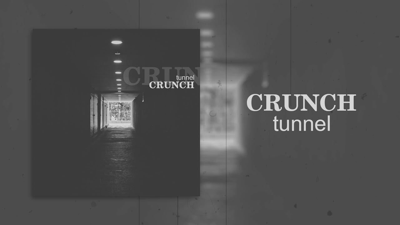 CRUNCH - Tunnel (2018) WEB Single