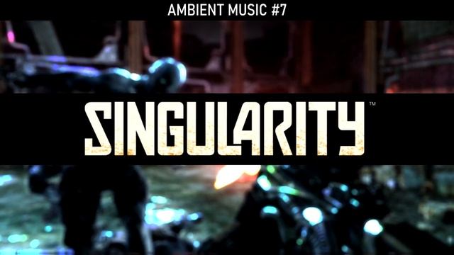 Singularity (Game) - Ambient Music #7 смотреть онлайн