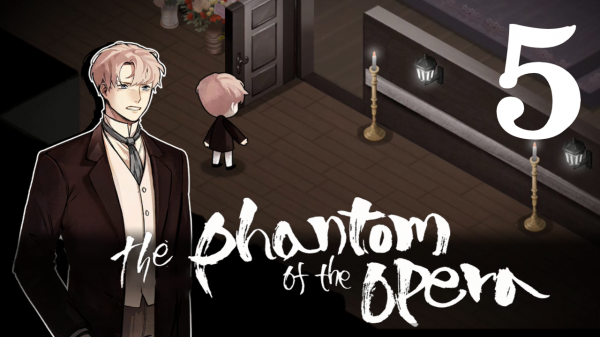 MazM: The Phantom of the Opera - Прохождение 5