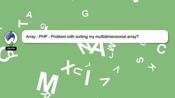 Array : PHP - Problem with sorting my multidimensional array?