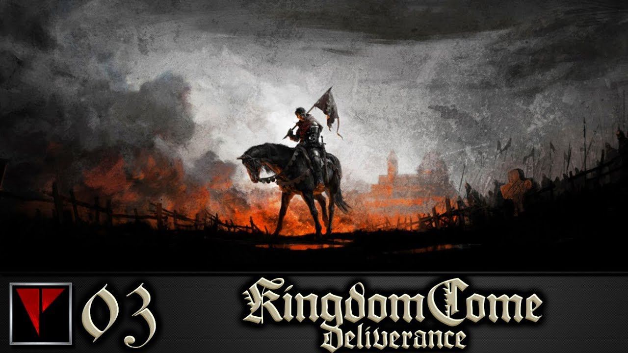 Kingdom Come: Deliverance #03 - Побег