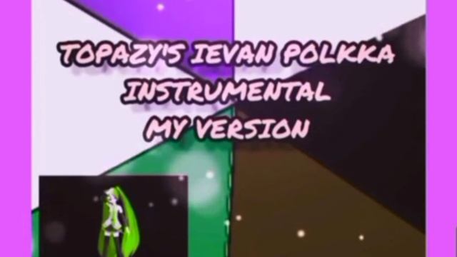 My Ievan Polkka Instrumental version 10 (by: me) смотреть онлайн