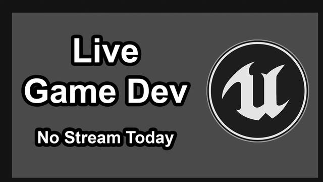 Live Game Dev in Unreal Engine 4 - No stream today смотреть онлайн
