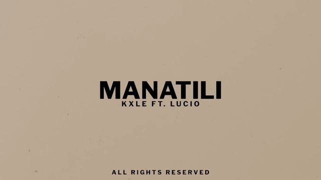 Kxle - Manatili (ft. Lucio) (Audio) смотреть онлайн