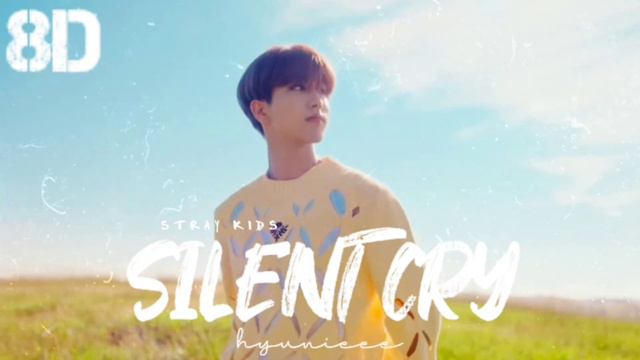 🎧[8D] STRAY KIDS - SILENT CRY || WEAR HEADPHONE || смотреть онлайн