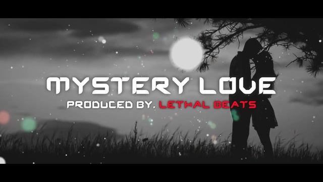 Love Emotional Guitar Hip Hop Beat Instrumental ¦ "Mystery Love" |Prod by.LeThaL BeaTs| смотреть онлайн