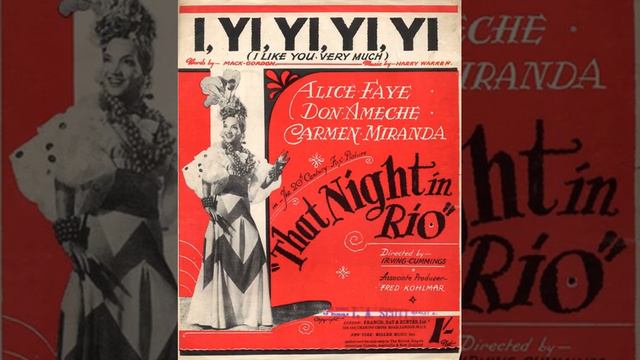 Carmen Miranda : I, Yi, Yi, Yi, Yi I Like You Very Much смотреть онлайн