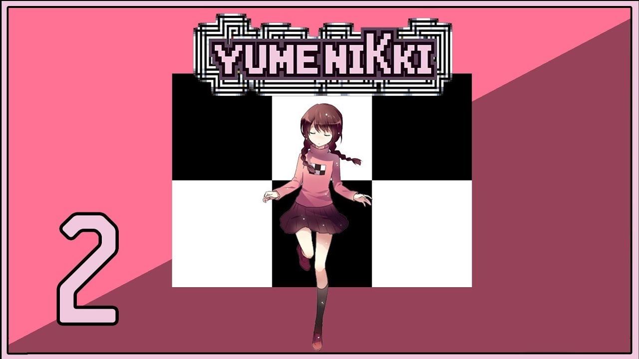 Yume Nikki ★ 2: Прощайте