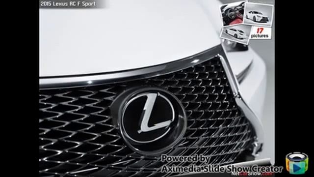 2015 NEW LEXUS RC F SPORT STUNNING TWO DOOR COUPE EXTERIOR DESIGN 300h F SPORT 350 F SPORT смотреть онлайн