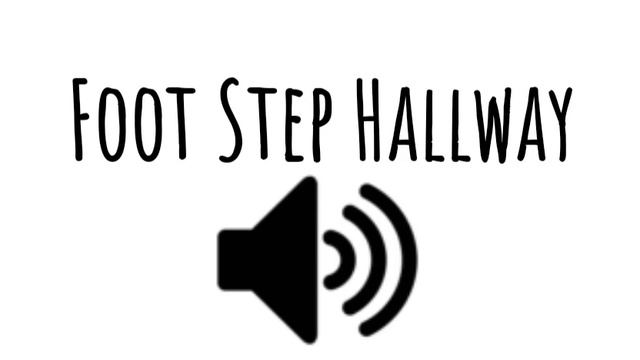 Foot Step Hallway : Horror Film Sound Effects смотреть онлайн
