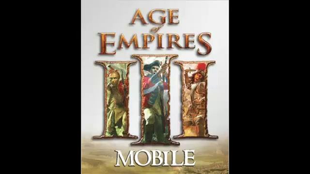 Age of Empires III Mobile main theme смотреть онлайн