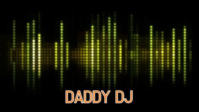 DADDY DJ смотреть онлайн
