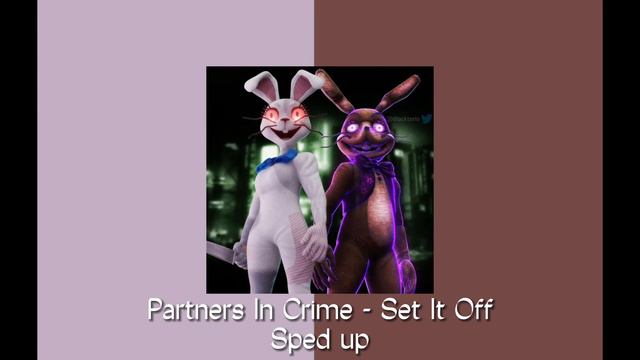 Partners In Crime - Set It Off || sped up/nightcore смотреть онлайн