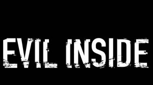 Evil Inside - Prologue