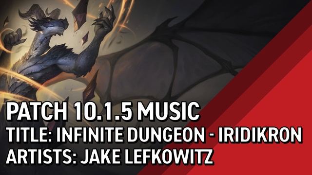 Dragonflight Music - Infinite Dungeon Iridikron - Patch 10.1.5