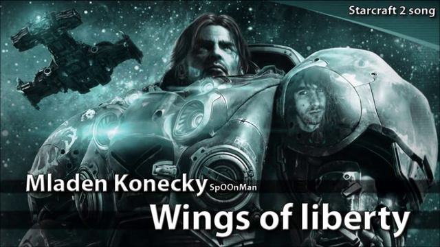 Mladen Konecky - Wings of libery (Starcraft 2 song) смотреть онлайн
