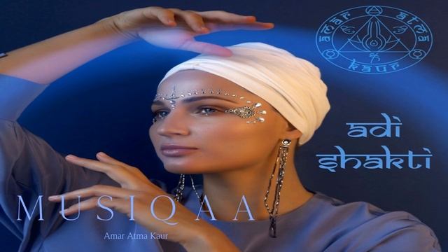 Amar Atma Kaur ⋄ Adi Shakti