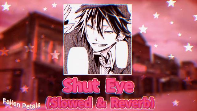 Shut Eye - Stealing Sheep (Slowed & Reverb) смотреть онлайн