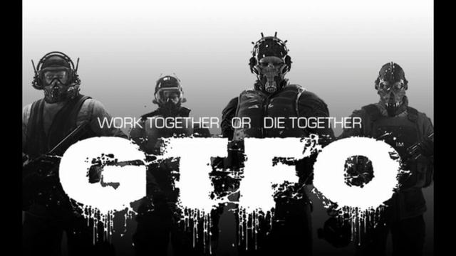 GTFO || Combat Music