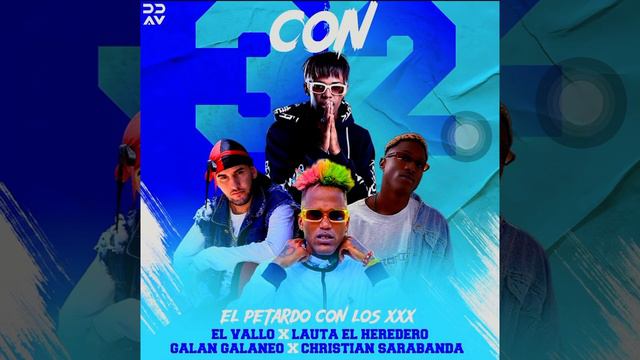 3CON2 (EL VALLO FT LAUTA EL HEREDERO X GALÁN GALANEO &CHRISTIAN SARABANDA смотреть онлайн