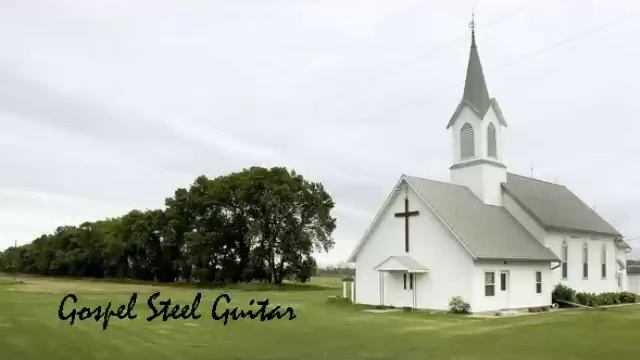 Gospel Steel Guitar ----- Nearly 40 minutes of good old Gospel Music смотреть онлайн