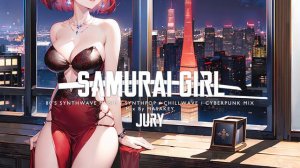 Synthwave 2024 Mix(80's/Retrowave/Cyberpunk/Electro arcade)⚔SAMURAI GIRL JURY