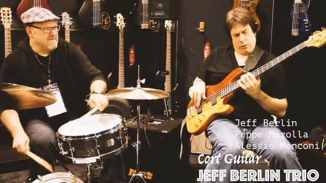 Namm Show 2019 Blue Bossa Cort guitars&Basses Jeff Berlin Trio part 3 смотреть онлайн
