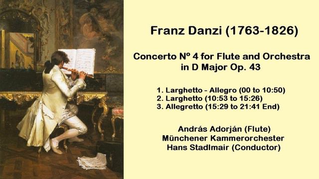Franz Danzi (1763-1826) - Concerto Nº 4 for Flute and Orchestra in D Major Op. 43 смотреть онлайн