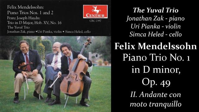 Felix Mendelssohn: Piano Trio no. 1 in D minor, Op. 49 смотреть онлайн