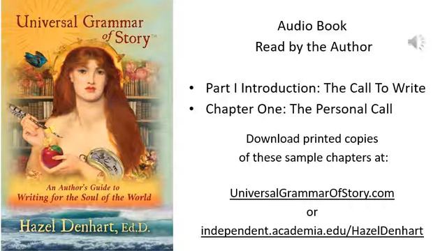 Chapter One of the Universal Grammar of Story, Audio Book Read by Hazel Denhart смотреть онлайн