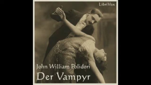 Der Vampyr by John William Polidori Full Audio Book смотреть онлайн