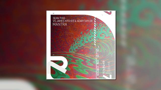Sean Tyas VS. James Kitcher & Adam Taylor - Mantra (Extended Mix) [REGENERATE RECORDS] смотреть онлайн