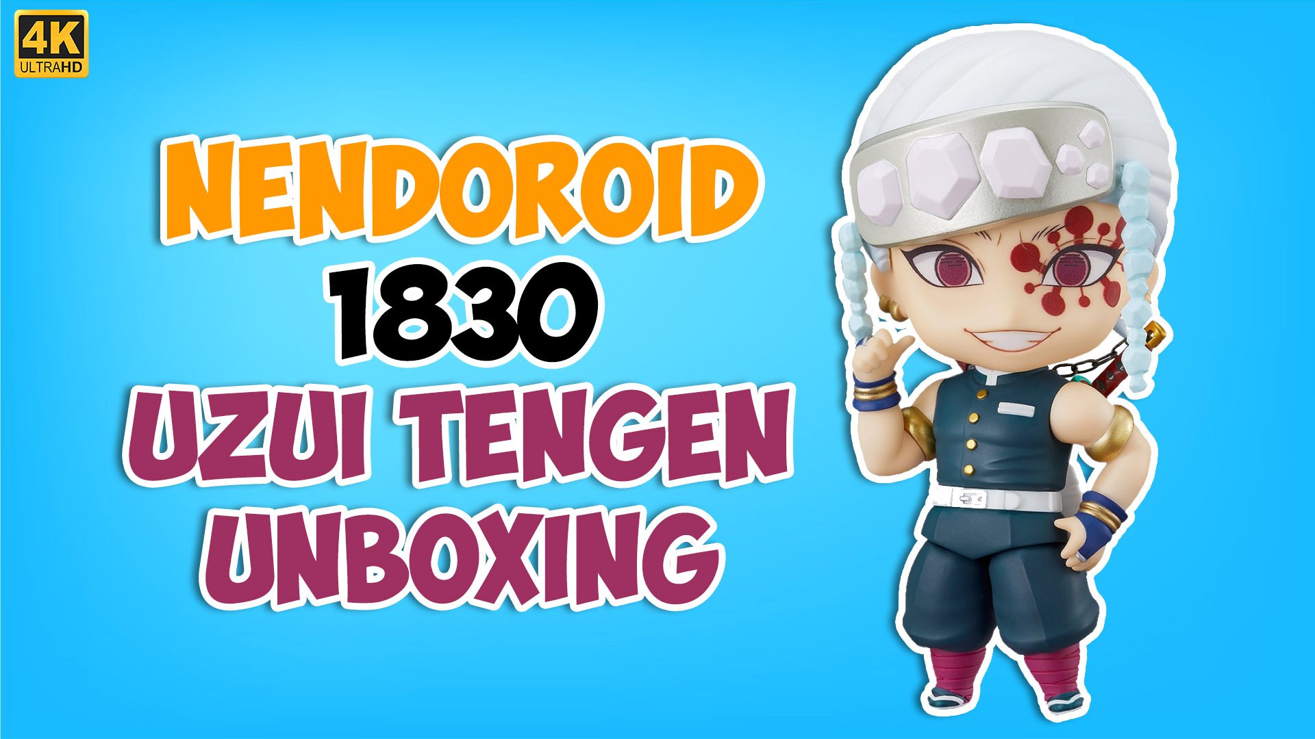 Nendoroid Uzui Tengen 1830: Быстрая распаковка на аниме фигурки.