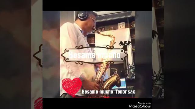 Besame mucho Tenor sax смотреть онлайн