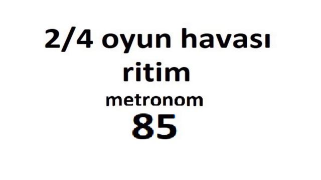 2/4 Ankara oyun havası ritim. (metronom 85) смотреть онлайн