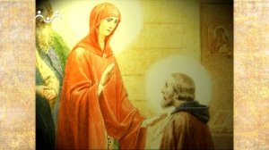 Рассказы о Святых. Явление Пресвятой Богородицы преподобному Сергию Радонежскому