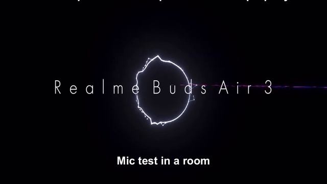 Realme Buds Air 3 - Mic Test смотреть онлайн