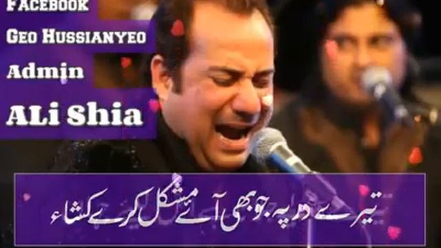 Tu Qamar e Bani Hashim a.s Zehra ki tu Dua By Rahat Fateh Ali khan смотреть онлайн
