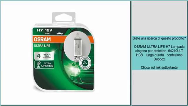 OSRAM ULTRA LIFE H7 Lampada alogena per proiettori 64210ULT HCB lunga durata confezion смотреть онлайн