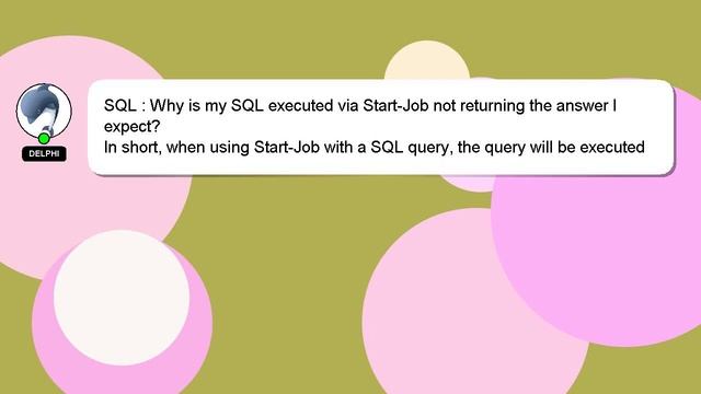 SQL : Why is my SQL executed via Start-Job not returning the answer I expect? смотреть онлайн