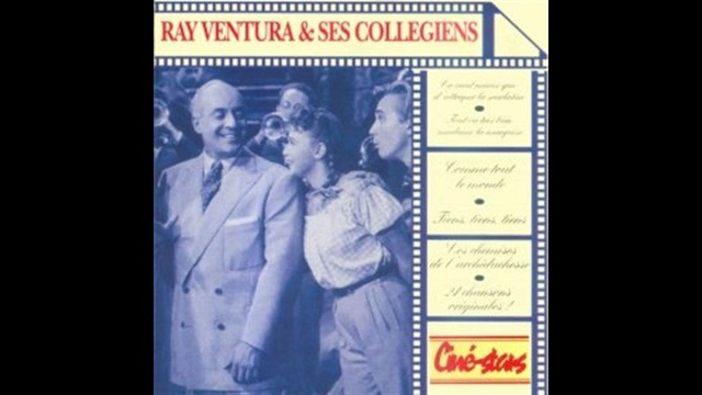Ray Ventura - Ca Vaut Mieux que d'attraper la Scarlatine смотреть онлайн