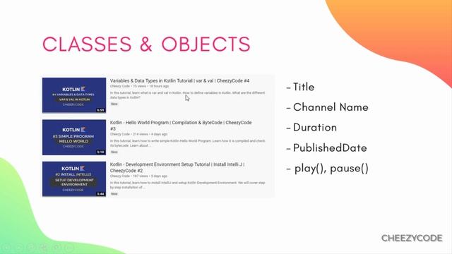 Classes & Objects in Kotlin | Object Oriented Programming | CheezyCode #14 смотреть онлайн