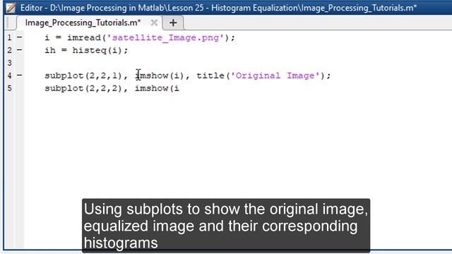 Lesson 25: Histogram Equalization in Image Processing using Matlab смотреть онлайн