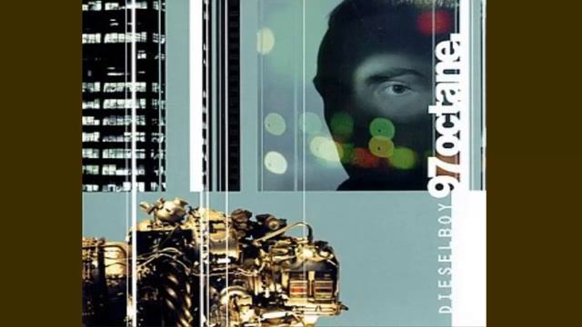 Dieselboy - '97 Octane